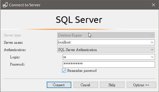 Connect to Server 
type: 
Authentication: 
Login: 
SQL Server 
I cralhost 
SQL Server Authentication 
Remember password 